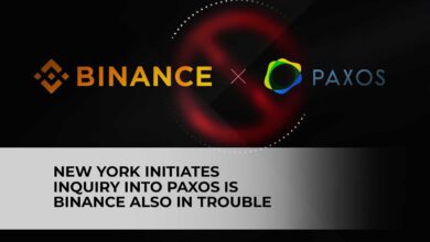 New York Initiates Inquiry into Paxos: Is Binance Also in Trouble?