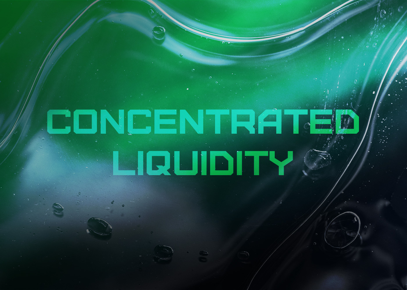 Examining Concentrated Liquidity What Is It?