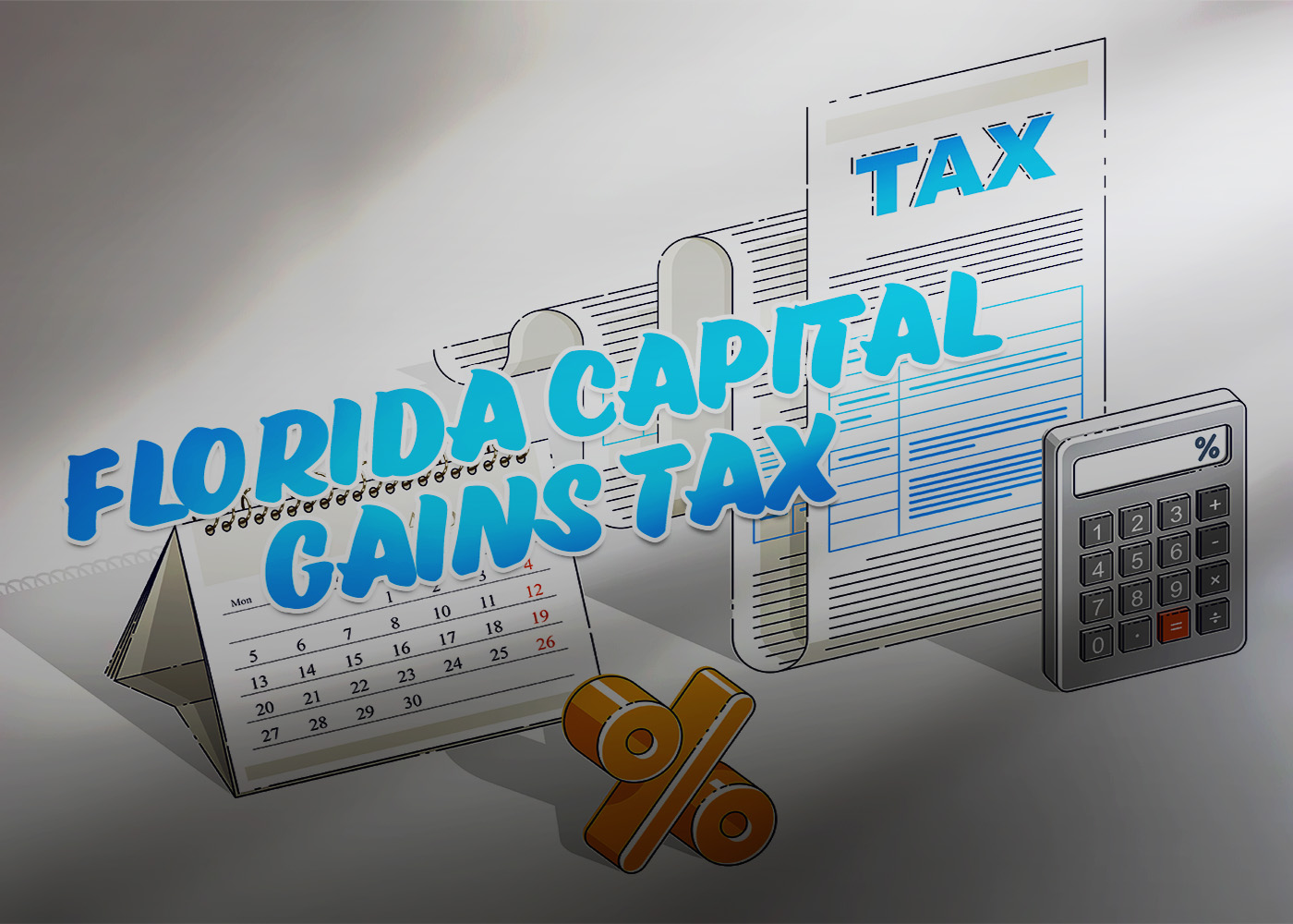 Florida Capital Gains Tax Explained: What You Need to Know