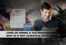 Here Are Some Cons of Hiring a Tax Professional: