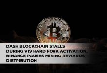 Dash-Blockchain-Stalls-During-v19-Hard-Fork-Activation-Binance-Pauses-Mining-Rewards-Distribution-