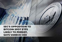 SECs-Opposition-to-Bitcoin-Spot-ETFs-Likely-to-Persist-Says-VanEck-CEO-