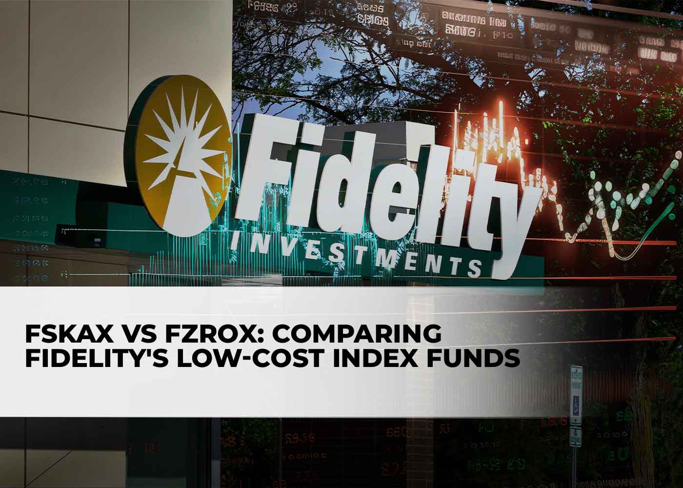 Best Fidelity Low Cost Index Funds