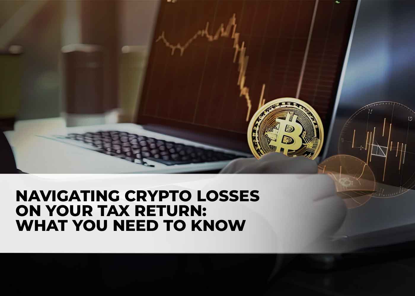 Navigating Crypto Losses on Your Tax Return: What You Need to Know ...